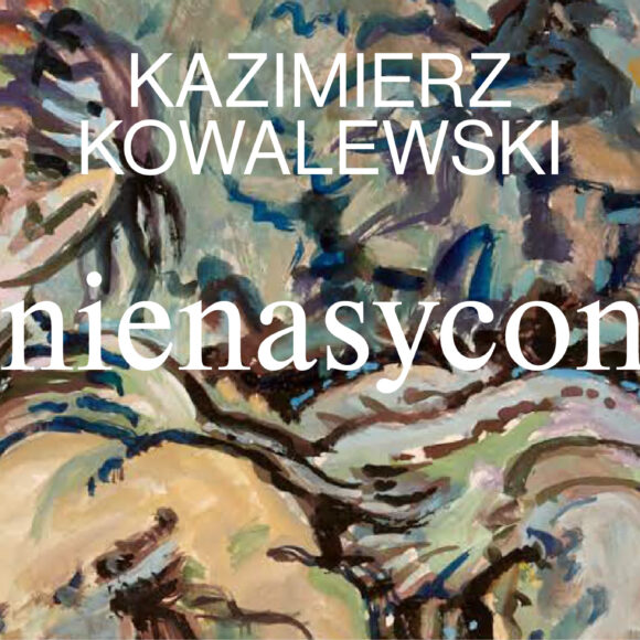 Nienasycony | Kazimierz Kowalewski