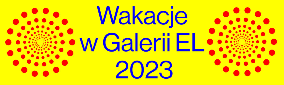 WAKACJE W GEL 2023