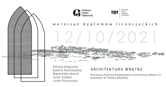 Prezentacja Dyplomowych Prac Licencjackich Architektury Wnętrz ASP w Gdańsku
